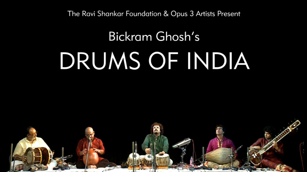 The Ravi Shankar Foundation & OPUS 3 ARTISTS present Bickram Ghosh’s “Drums of India”