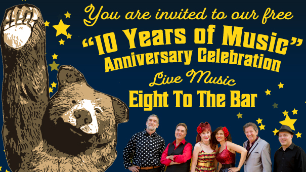 “10 Years of Music” Anniversary Celebration featuring Eight to The Bar