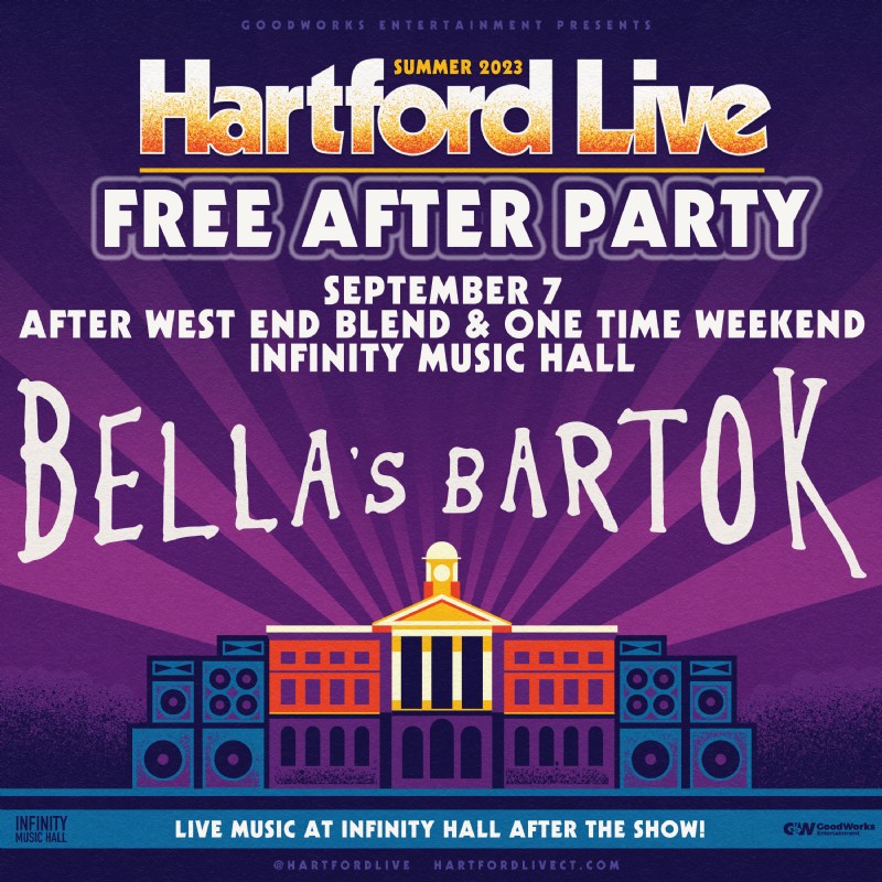 Bella's Bartok - Hartford Live After-Party
