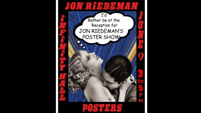 Reception for Jon Riedeman's Poster Show