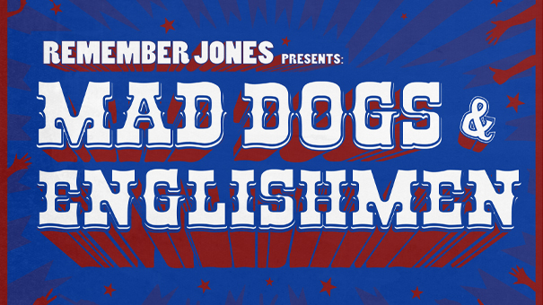 Mad Dogs & Englishmen - 50th Anniversary Celebration of Joe Cocker’s Concert Experience (CANCELLED)