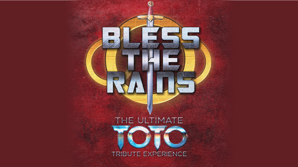 Bless the Rains - A Tribute to Toto