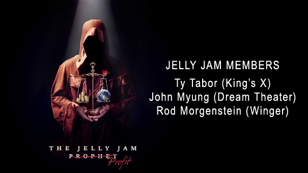 The Jelly Jam featuring Ty Tabor (king’s X), John Myung (Dream Theater), and Rod Morgenstein (Winger) .