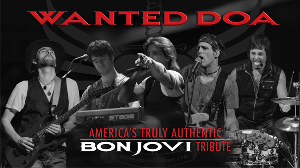 Wanted D.O.A –World’s #1 Bon Jovi Tribute