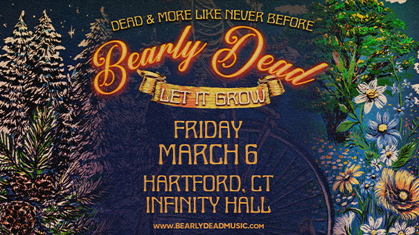 Bearly Dead in Hartford, CT (3/6/2026) - Infinity Music Hall