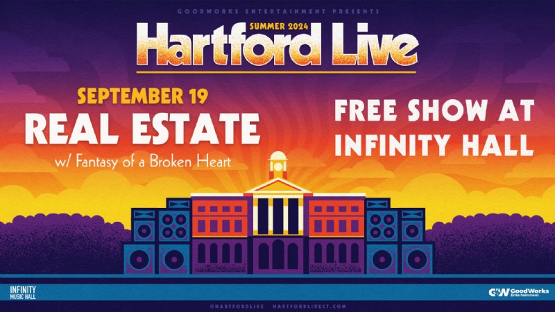 FREE SHOW – REAL ESTATE – HARTFORD LIVE