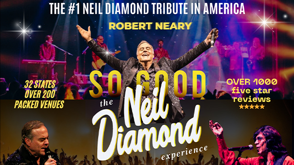 So Good: The Neil Diamond Experience