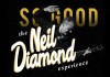 So Good "The Neil Diamond Experience"