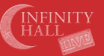 Infinity Hall Live